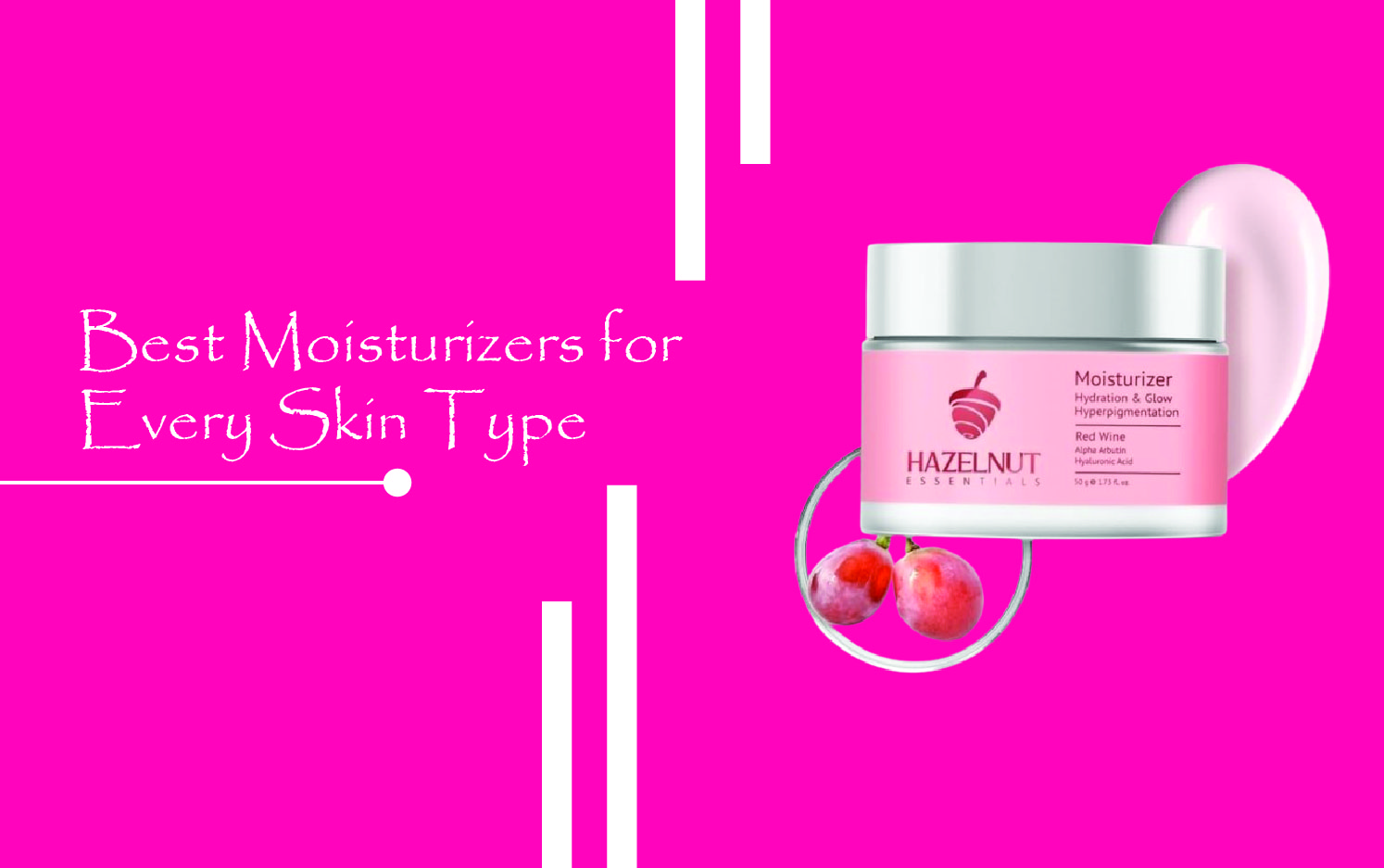 Best moisturizer complete guide